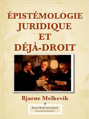 cover image of Épistemologie Juridique et Déjà-Droit
